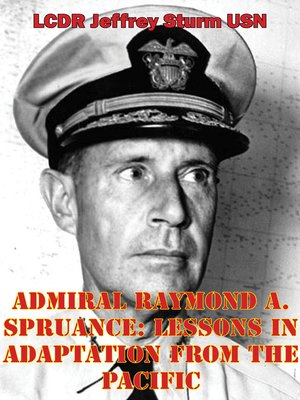 cover image of Admiral Raymond A. Spruance